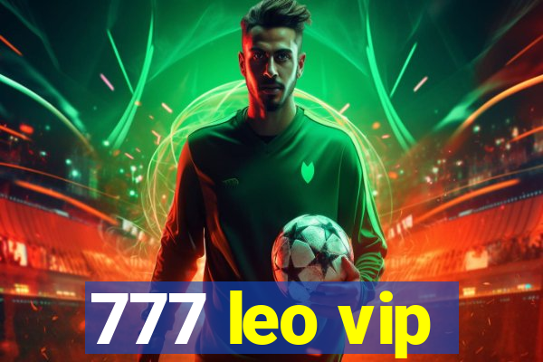 777 leo vip